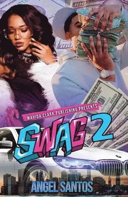 Angel Santos - Swag II, Häftad. Tillgänglighet: Lägg i varukorg