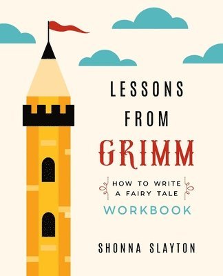 Shonna Slayton - Lessons from Grimm, Häftad. Tillgänglighet: Lägg i varukorg