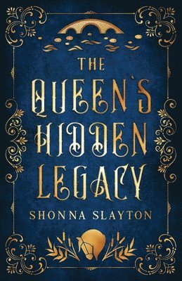 Shonna Slayton - Queen's Hidden Legacy, Häftad. Tillgänglighet: Lägg i varukorg