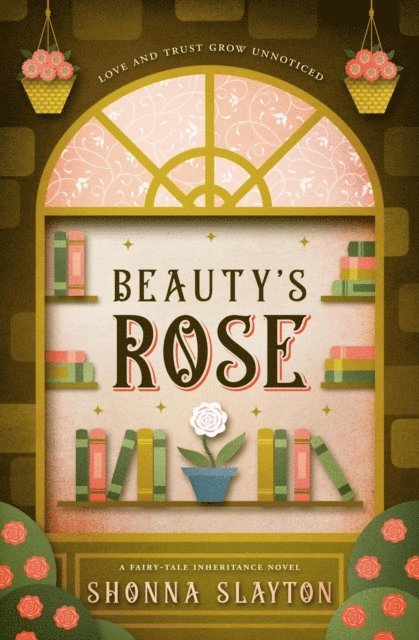 Shonna Slayton - Beauty's Rose, E-bok. Tillgänglighet: Lägg i varukorg