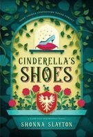 Shonna Slayton - Cinderella's Shoes, Inbunden. Tillgänglighet: Lägg i varukorg