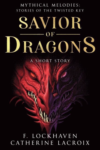 Catherine LaCroix, F. Lockhaven, Grace Lockhaven - Savior of Dragons, E-bok