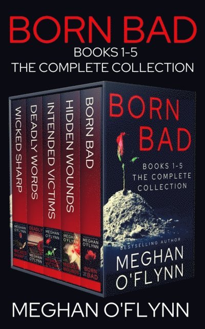 Meghan O'Flynn - Born Bad Boxed Set: The Complete Collection of Intense Serial Killer Thrillers, E-bok
