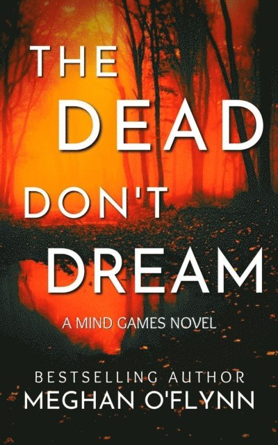 Meghan O'Flynn - Dead Don't Dream, E-bok