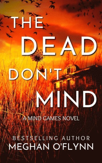 Meghan O'Flynn - Dead Don't Mind, E-bok