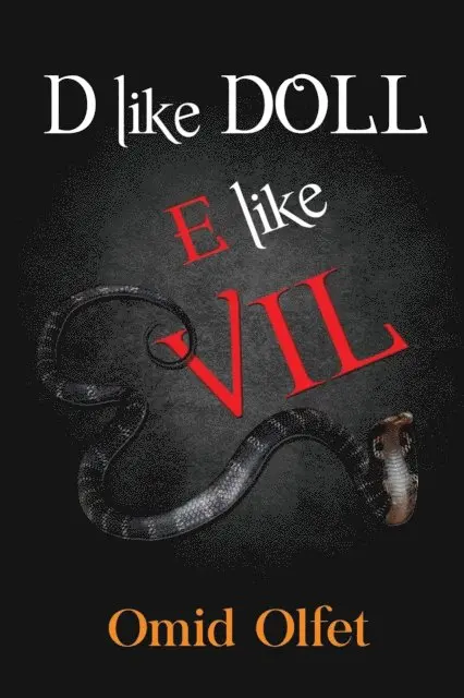Omid Olfet - D like Doll E like Evil, E-bok. Tillgänglighet: Lägg i varukorg