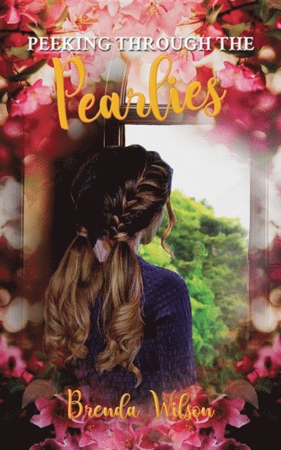 Brenda Wilson - Peeking Through The Pearlies, E-bok