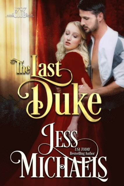Jess Michaels - Last Duke, E-bok