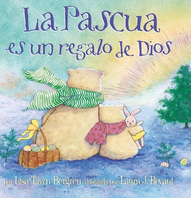 Lisa Tawn Bergren - La Pascua es un regalo de Dios / God Gave Us Easter, Inbunden. Tillgänglighet: Tillfälligt slut