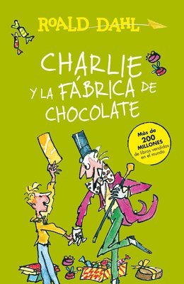 Roald Dahl - Charlie Y La Fábrica de Chocolate / Charlie and the Chocolate Factory = Charlie and the Chocolate Factory, Häftad