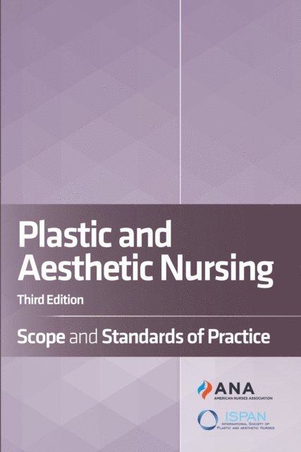 International Society for Plastic and Aesthetic Nurses, American Nurses Association - Plastic and Aesthetic Nursing, E-bok
