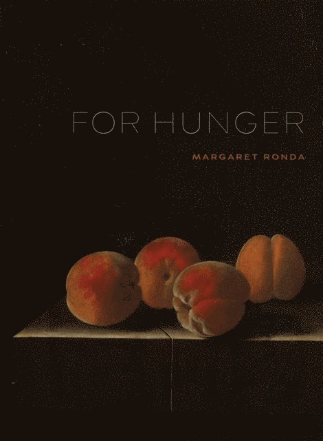 Margaret Ronda - For Hunger, E-bok