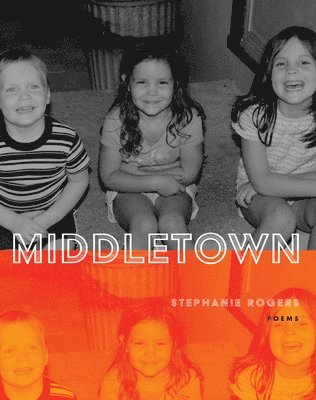 Stephanie Rogers - Middletown, Häftad