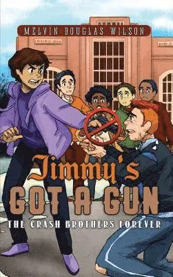 Melvin Douglas Wilson - Jimmy's Got a Gun, Inbunden. Tillgänglighet: Lägg i varukorg