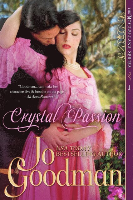 Jo Goodman - Crystal Passion (The McClellans Series, Book 1), E-bok
