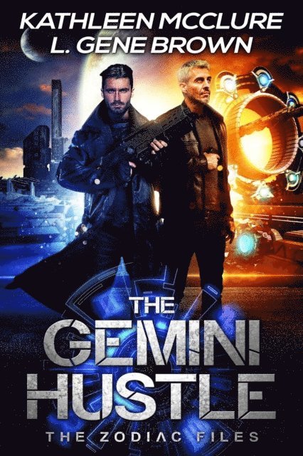 L. Gene Brown, Kathleen McClure - Gemini Hustle, E-bok