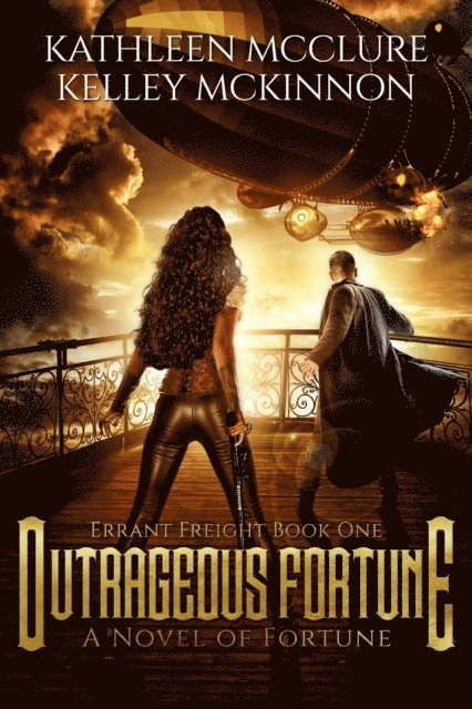 Kelley McKinnon, Kathleen McClure - Outrageous Fortune, E-bok