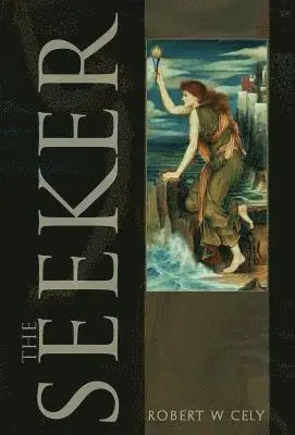 Robert W Cely - Seeker, Inbunden. Tillgänglighet: Lägg i varukorg