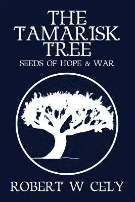 Robert W Cely - Tamarisk Tree, Häftad. Tillgänglighet: Lägg i varukorg