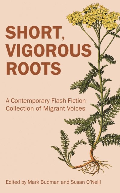 Susan O'Neill, Mark Budman - Short, Vigorous Roots, E-bok