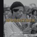 Woodstock: An Inside Look at the Movie That Shook Up the World and Defined a Generation