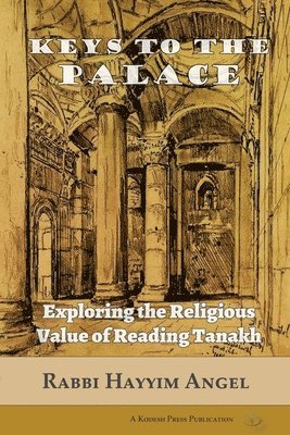 Hayyim Angel - Keys to the Palace, Häftad