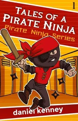 Daniel Kenney - Tales of a Pirate Ninja, Häftad. Tillgänglighet: Lägg i varukorg