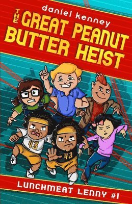 Daniel Kenney - The Great Peanut Butter Heist, Häftad. Tillgänglighet: Lägg i varukorg