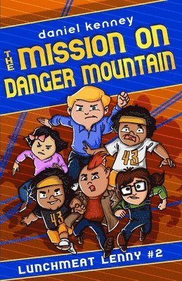 Daniel Kenney - The Mission On Danger Mountain, Häftad. Tillgänglighet: Lägg i varukorg