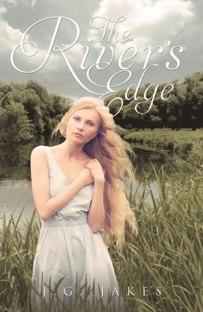 J.G. Jakes - River's Edge, E-bok