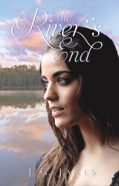 J.G. Jakes - River's End, E-bok