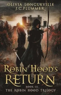 J C Plummer, Olivia Longueville - Robin Hood's Return, Häftad. Tillgänglighet: Lägg i varukorg