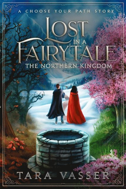 Tara Vasser - Northern Kingdom A Choose Your Path Story, E-bok