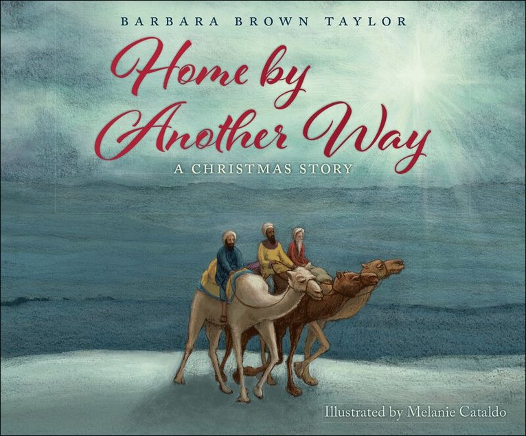 Barbara Brown Taylor - Home by Another Way, Inbunden
