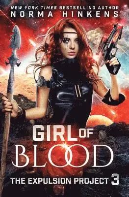 Norma L. Hinkens - Girl of Blood: A Science Fiction Dystopian Novel, Häftad. Tillgänglighet: Lägg i varukorg