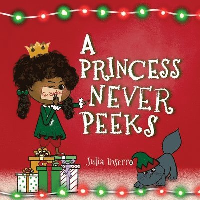 Julia Inserro - Princess Never Peeks, Häftad