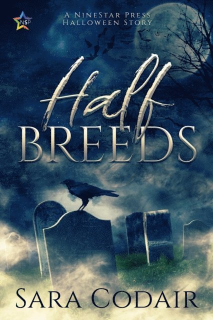 Sara Codair - Half Breeds, E-bok