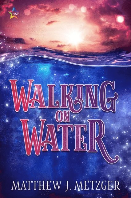 Matthew J. Metzger - Walking on Water, E-bok