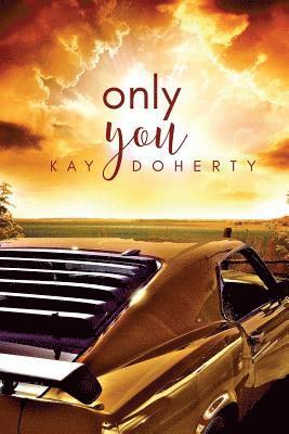 Kay Doherty - Only You, Häftad