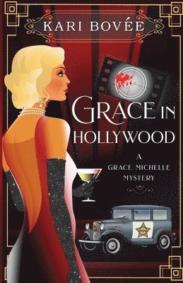 Kari Bovee - Grace in Hollywood - A Grace Michelle Mystery, Häftad
