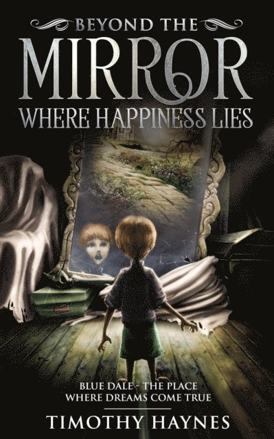Timothy Haynes - Beyond the Mirror Where Happiness Lies, E-bok