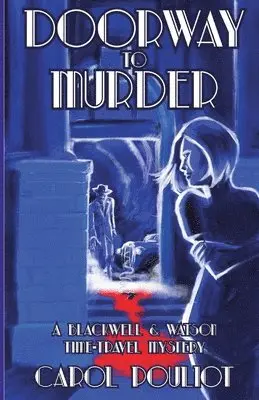 Carol Pouliot - Doorway to Murder, Häftad. Tillgänglighet: Lägg i varukorg