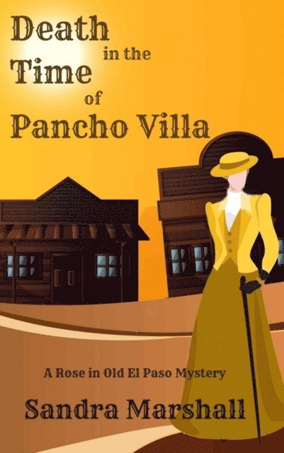 Sandra Marshall - Death in the Time of Pancho Villa, E-bok. Tillgänglighet: Lägg i varukorg