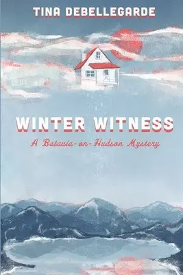 Tina Debellegarde - Winter Witness, Häftad. Tillgänglighet: Lägg i varukorg
