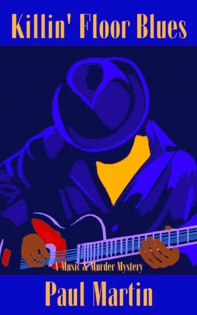 Paul Martin - Killin' Floor Blues, E-bok