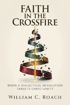 William C Roach - Faith in the Crossfire, Häftad. Tillgänglighet: Lägg i varukorg
