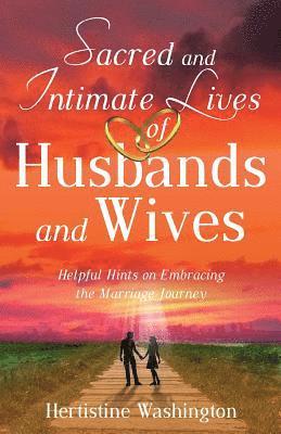 Hertistine Washington - Sacred and Intimate Lives of Husbands and Wives, Häftad