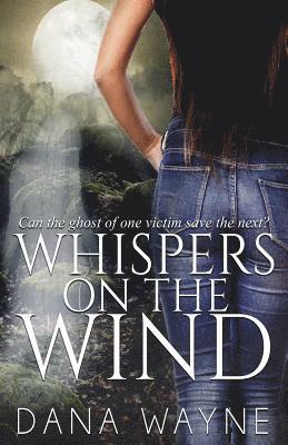 Dana Wayne - Whispers On The Wind, Häftad
