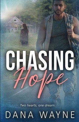 Dana Wayne - Chasing Hope, Häftad