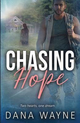 Dana Wayne - Chasing Hope, Häftad